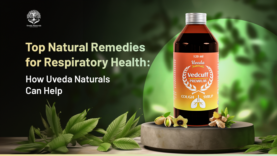 Top Natural Remedies for Respiratory Health: How Uveda Naturals Can Help